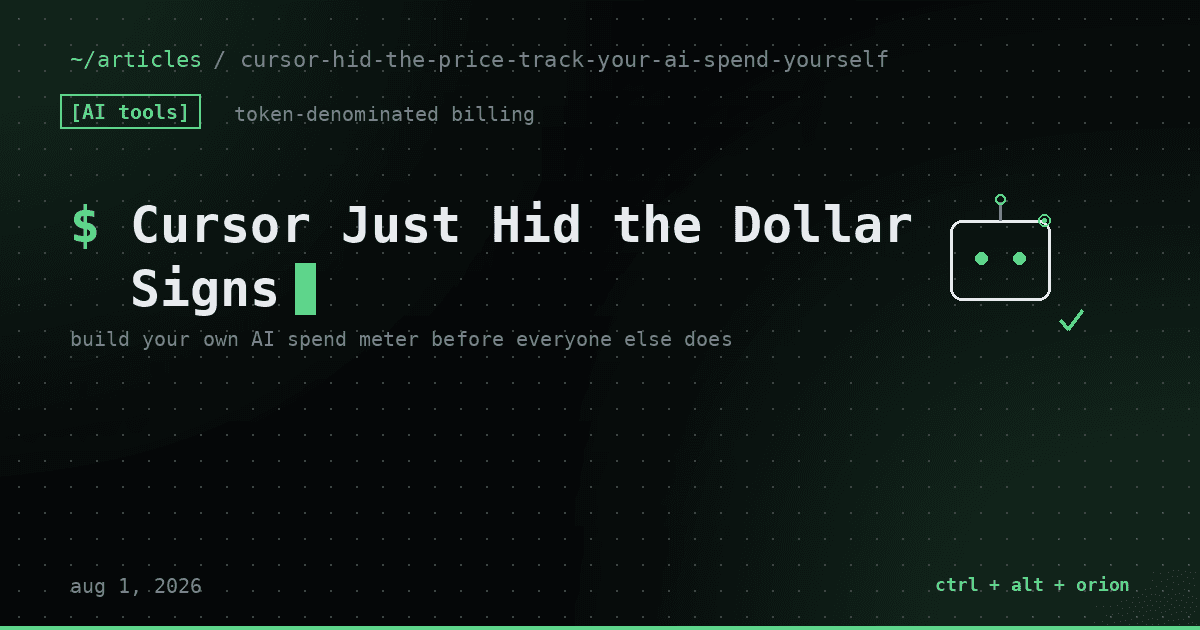 Cursor Just Hid the Dollar Signs. Build Your Own AI Spend Meter Before Everyone Else Does This Too. — AI tools