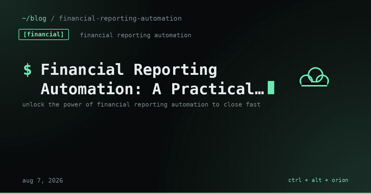 Financial Reporting Automation: A Practical Guide for Finance Leaders — financial reporting automation