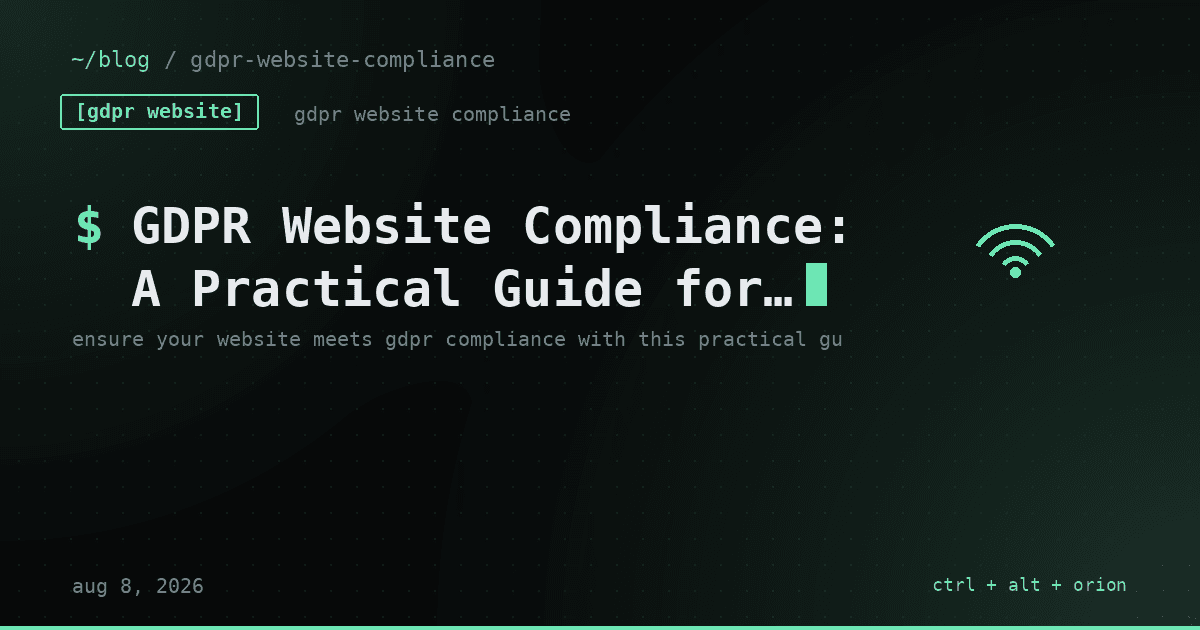 GDPR Website Compliance: A Practical Guide for Small Sites — gdpr for small business websites