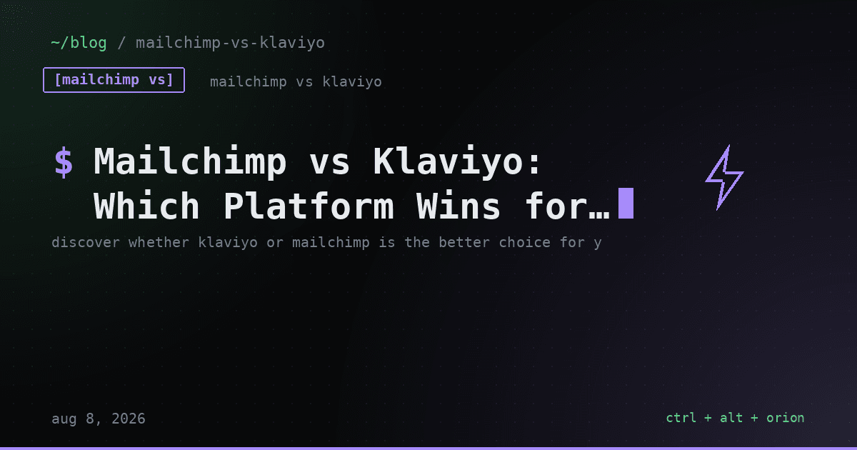 Mailchimp vs Klaviyo: Which Platform Wins for Ecommerce? — Mailchimp vs Klaviyo