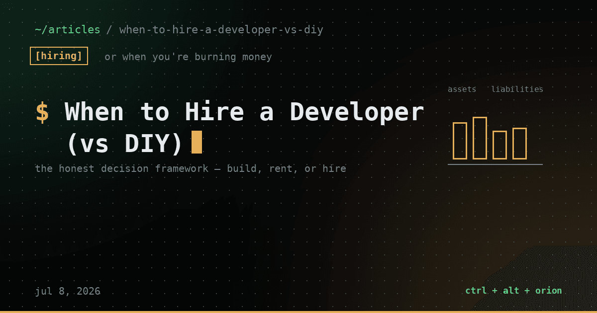 When to Hire a Developer (and When You're Just Burning Money) — hiring